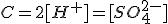 3$C=2[H^+]=[SO_4^{2-}]
